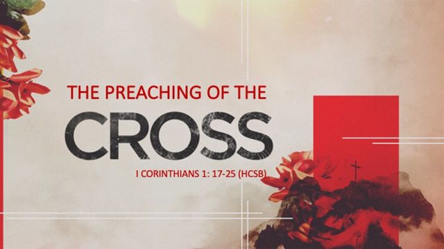 The Preaching Of The Cross