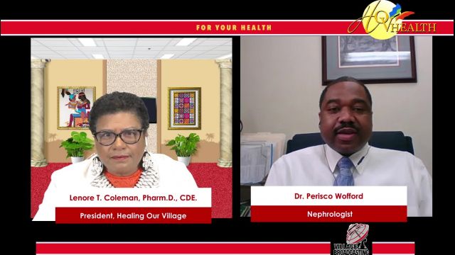 For Your Health with Dr. Lenora T. Coleman interview Dr. Perisco Wofford 3-27-2021