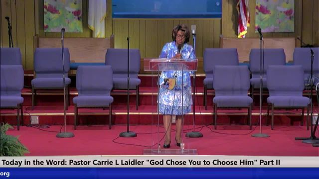 20240825 Sun HOP, GOD Chose You To Choose Him Part II, Pastor Carrie Laidler