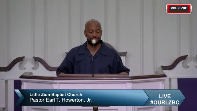 Little Zion Baptist Church TV  on Aug- 01 21 