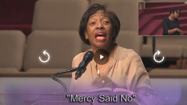 Mercy Said No, Rev Josephine Cherry, Aug 8, 2021 @ 11am